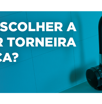 como escolher a melhor torneira eletrica
