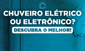 chuveiro eletronico ou eletronico descubra o melhor blog banner