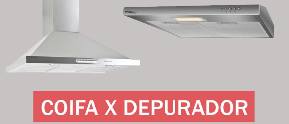 Qual a Diferença Entre Coifa e Depurador? Saiba Como Escolher o Melhor para Sua Cozinha Qual a Diferença Entre Coifa e Depurador? Saiba Como Escolher o Melhor para Sua Cozinha